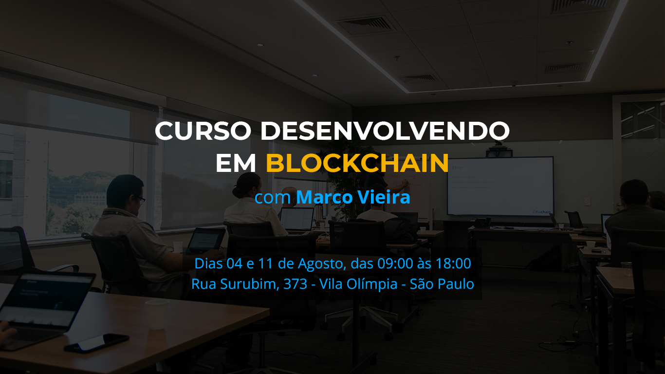 Nova turma do Curso de Blockchain e Smart Contracts Presencial em São Paulo